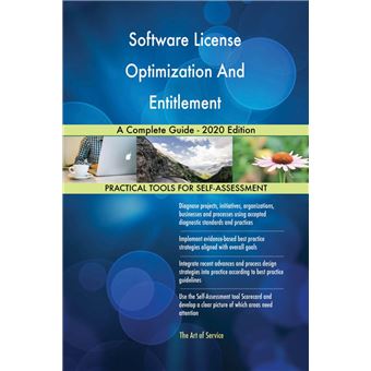 Software License Optimization And Entitlement A Complete Guide - 2020 Edition - 1