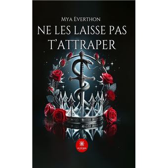 Ne les laisse pas t’attraper - 1