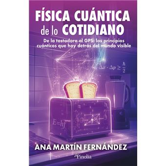 Fisica Cuantica De Lo Cotidiano