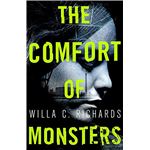The comfort of monsters