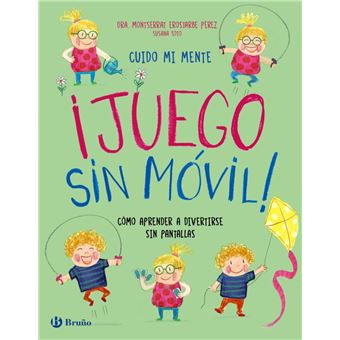 Cuido mi mente. ¡Juego sin móvil!