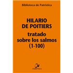 Tratado sobre los salmos (1-100) [bpa ,112]