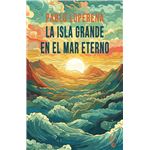 La Isla Grande En El Mar Eterno