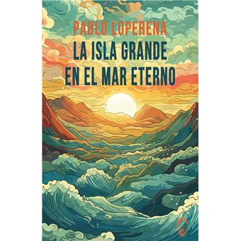 La Isla Grande En El Mar Eterno