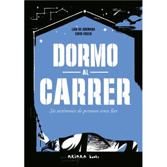 Dormo al carrer