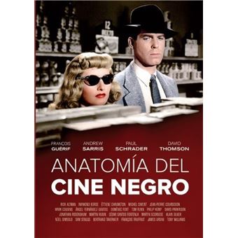 Anatomía Del Cine Negro - 1