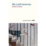 No y mil veces no