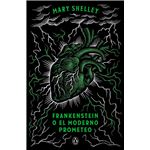 Frankenstein o el moderno Prometeo