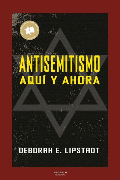 Nagrela Editores Antisemitismo Aqui Y Ahora