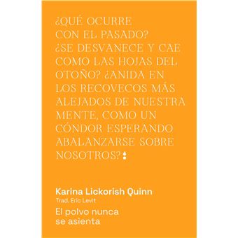 El polvo nunca se asienta