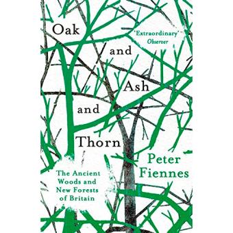 Oak and ash and thorn