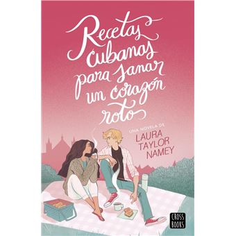 Recetas cubanas para sanar un corazón roto
