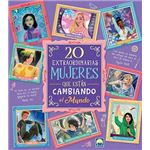 20 Extraordinarias Mujeres Que Estan Cambiando El Mundo