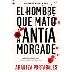 El hombre que mató a Antía Morgade (Inspectores Abad y Barro