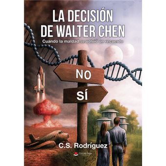 La Decisión De Walter Chen. Cuando La Maldad Se Volvió Un Re