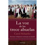 La Voz De Las Trece Abuelas