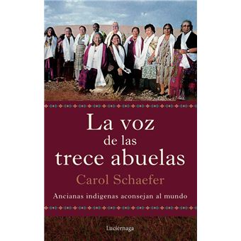 La Voz De Las Trece Abuelas