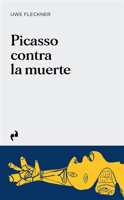 Asimetricas Picasso Contra La Muerte