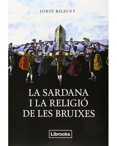 La sardana i la religió de les bruixes