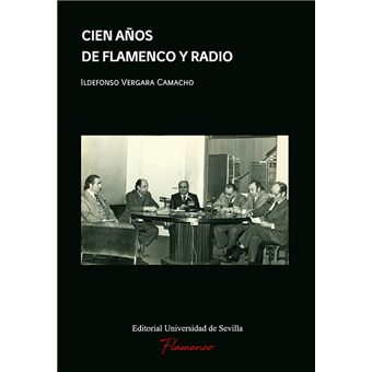 Cien años de flamenco y radio