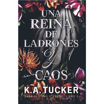 Una reina de ladrones y caos