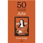 50 cosas que hay que saber sobre arte