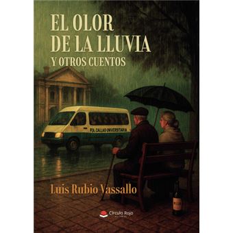 El Olor De La Lluvia Y Otros Cuentos - 1
