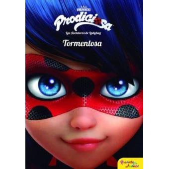 Prodigiosa. Las aventuras de Ladybug: Tormentosa