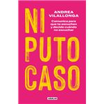 Ni puto caso