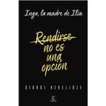 Rendirse No Es Una Opcion