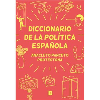 Diccionario de la política española - 1