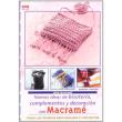 Serie macramé nº 2. nuevas ideas de