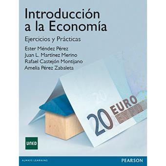 Introducción a la economía. Ejercicios y prácticas