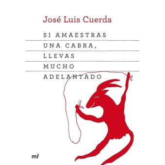 Si amaestras una cabra, llevas mucho adelantado