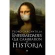 Enfermedades que cambiaron la histo