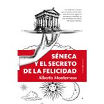 Seneca Y El Secreto De La Felicidad