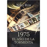 1975-El Año De La Tormenta