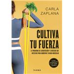 Cultiva tu fuerza