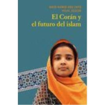 Coran y el futuro del islam, el