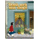 Demà serà una cançó