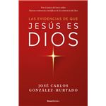 Las evidencias de que Jesús es Dios