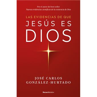 Las evidencias de que Jesús es Dios