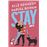 Stay. Quieto