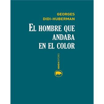 El hombre que andaba en el color