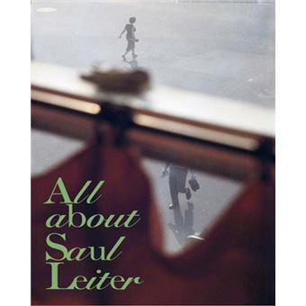All about Saul Leiter