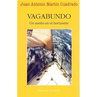 Vagabundo un sueño en el horizonte
