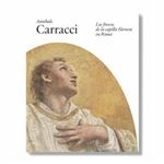 Annibale Carracci. Los Frescos De La Capilla Herrera En Roma