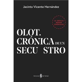 Olot - Crónica de una secuestro