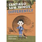 Santiago Saw Things Differently