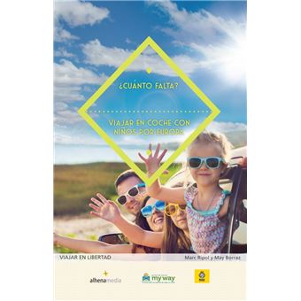¿Cuánto falta? Viajar en coche con niños por Europa